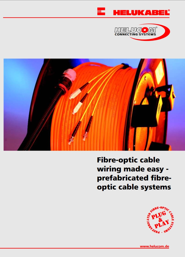 Prefabricerade fiberoptiska kabelsystem